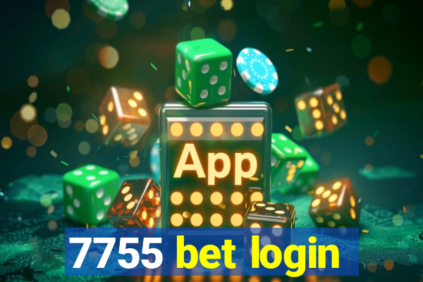 7755 bet login